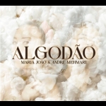 瑪麗亞．若昂：棉花  ( 180 克 LP )<BR>Maria Joäo – Algodao