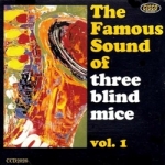 【點數商品】三盲鼠無敵至尊精選第1集 <br>The Famous Sound of Three Blind Mice Vol. 1