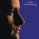 菲爾・柯林斯：哈囉，我必須走了  ( 180 克 45 轉 2LPs ) <br>Phil Collins：Hello, I Must Be Going  (180-gram 45RPM 2LPs)<br>
