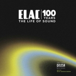 「意力」百週年紀念盤 – 聲音的藝術與生命  （ 180 克 45 轉 2LP ）<br>ELAC：100 Years – The Life of Sound<br>