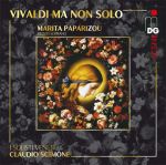 不只是韋瓦第（ CD ）<br>女中音：芭芭莉柔 / 指揮：席蒙內/威尼斯獨奏家合奏團<br>Vivaldi Ma Non Solo<br>Mezzo Soprano: Marita Paparizou / Condutor: Claudio Scimone / I Solisti Veneti