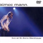 艾美曼恩 / 聖安妮小屋演唱會（英國空運版）(CD+DVD 限量雙碟版) <br>Aimee Mann / Live At St. Anne's Warehouse (CD+DVD)