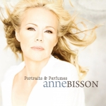 安．碧森 - 畫像與香水  ( 加拿大進口版 CD )<br>Anne Bisson: Portraits & Perfumes ( CD )