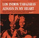 羅斯印第歐斯：常駐我心 ( 進口版CD )<br> Los Indios Tabajaras: Always In My Heart<br>(線上試聽)
