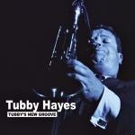 矮子海斯：海斯新聲 ( 180 克 LP )<br>Tubby Hsyes - Tubby`s new groove
