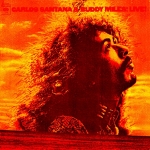 卡洛斯．山塔那 － 山塔那與巴迪．邁爾斯現場演出 ( 180 克 LP )<br>CARLOS  SANTANA - SANTANA & BUDDY MILES LIVE！