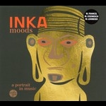 新四重奏 － 印加情懷 ( CD )<br>Quadro Nuevo - INKA MOODS ~ A Portrait In Music ~