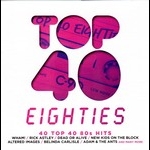 八十年代 Top 40 流行金曲精選 ( 進口版 2CD )<br>Top 40 Eighties