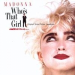 瑪丹娜－那女孩是誰？電影原聲帶（180 克 LP）<br>Madonna：Who's That Girl