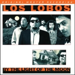 灰狼一族合唱團－在月光下（ 180 克 LP ）<br>Los Lobos - By The Light Of The Moon
