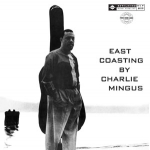 查爾斯‧明格斯：東岸爵情（180 克 LP）<br>Charles Mingus : East Coasting