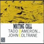 泰德．達馬隆與約翰．柯川－輕聲呼喚 (LP)<br>Tadd Dameron with John Coltrane - Mating Call