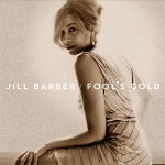 吉兒．巴柏－愚人金（橘金色彩膠）<br>Jill Barber - Fool's Gold LP (Golden Orange Vinyl)