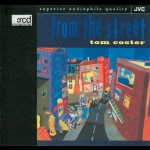 【絕版名片】湯姆．科斯特－來自街頭 (XRCD)<br>TOM COSTER - FROM THE STREET<br>(線上試聽)