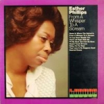 伊斯妲菲莉斯：耳語與吶喊（180g LP）<br>Esther Philips：From A Whisper To A Scream