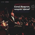 萊昂內爾・漢普頓：新港大騷動（180 克 LP）<br>Lionel Hampton: Newport Uproar