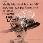雪利．曼尼與朋友們－「窈窕淑女」作品集 (LP)<br>Shelly Manne and Friends - My Fair Lady