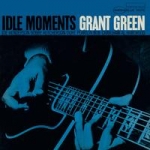 【線上試聽】葛蘭特．格林－忙裡偷閒 ( LP )<br>Grant Green - Idle Moments