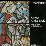 凱薩．法朗克－A 大調彌撒 (CD)<br>赫伯．貝克 指揮 德國施瓦本．格明德愛樂樂團<br>CESAR FRANCK - MASS IN A MAJOR<br>Hubert Beck conducts Philharmonic Schwabisch Gmund
