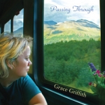 葛莉絲．格里菲斯－人生行腳 ( 進口版 CD )<br>Grace Griffith - Passing Through