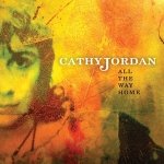 凱西．喬丹－歸途 ( 進口版 CD )<br>Cathy Jordan - All The Way Home
