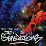 納京高－跨越世代致敬專輯 ( LP )<br>Nat King Cole ‎– Re: Generations