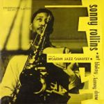 桑尼．羅林斯 － 桑尼．羅林斯與現代爵士四重奏 ( LP )<br>Sonny Rollins - Sonny Rollins With the Modern Jazz Quartet