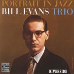 比爾．伊凡斯：爵士肖像 ( LP )<br>Bill Evans Trio：Portrait In Jazz
