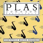 「Positively」理當如此／Plas Johnson (180 克 2LPs)