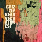 灰熊樂團：維卡地麥思特島（ LP ）<br>Grizzly Bear : Veckatimest