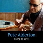 彼德．艾德頓：為愛而生<BR>Pete Alderton - Living on Love<br>(線上試聽)