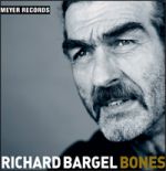 李察．巴吉爾：懶骨頭（180克 LP）<br>Richard Bargel：Bones