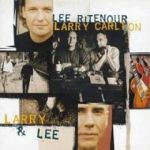 李‧萊特諾與賴瑞‧卡頓 / 摯友(進口版CD)<BR>Larry Carlton & Lee Ritenour / Larry & Lee