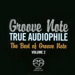 Groove Note 精選第二輯（雙層SACD）<br>TRUE AUDIOPHILE / The Best of Groove Note Volume 2