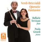 威爾第＆布力奇艾爾第－歌劇幻想曲<br>拉斐爾‧特雷維薩尼－長笛、寶拉‧傑拉蒂－鋼琴<br>Verdi-Briccialdi - Opera Fantasies<br>Raffaele Trevisani (flute); Paola Girardi (piano)