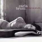 卡拉布妮 / 有人告訴我  <br>Carla Bruni / quelqu’un m’a dit<br>(線上試聽)