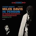 邁爾士．戴維斯：黑鷹俱樂部週末夜現場（180 克 2LPs）<br>Miles Davis: In Person -Friday and Saturday Nights at the Blackhawk