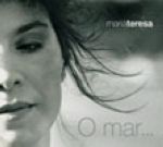 瑪麗亞．泰瑞莎─大海<br>Maria Teresa - O Mar