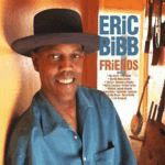 艾瑞克．畢比：藍調好友（180 克 2LPs）<br>Eric Bibb：Friends