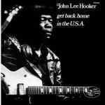 約翰．李．胡克：回家（180 克 2LPs ）<br>John Lee Hooker - Get Back Home In The USA
