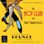 【線上試聽】舊金山熱舞俱樂部（200 克45 轉 2LPs)<br>The Hot Club of San Francisco<br>Yerba Buena Bounce<br>RM2503