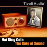 納京高：皇帝老歌  (180克 LP）<br>Tivoli Audio: Nat King Cole - The King of Sound