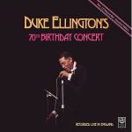 艾靈頓公爵：70 歲生日音樂會（ 180 克 2LPs ）<br>Duke Ellington & His Orchestra: 70th Birthday Concert