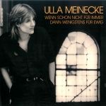 烏拉．梅尼克：如果現在不是永遠，那最後將會是永恆（180 克 LP）<br>Ulla Meinecke / Wenn schon nicht fur immer, dann wenigstens fur ewig...