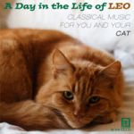 【贈品】小咪的一天－屬於寵物貓咪與主人的古典樂 / 眾星雲集 (CD)<br>A Day in the Life of Leo — Music for You and Your Cat / Various Artists