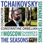 柴可夫斯基：弦樂小夜曲、季節 (CD)<br>奧伯連指揮莫斯科室內管弦樂團<br>Tchaikovsky: Serenade & Seasons<br>Constantine Orbelian, conductor Moscow Chamber Orchestra