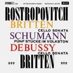 布列頓、德布西：大提琴與鋼琴之奏鳴曲 / 舒曼：五首民謠 ( 180 克 LP )<br>羅斯托波維奇，大提琴 / 布列頓，鋼琴<br>Britten: Sonata in C for Cello and Piano<br>Mstislav Rostropovich and Benjamin Britten