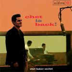 查特‧貝克－我將再起（180 克 45 轉 2LPs）<br>CHET BAKER - CHET IS BACK