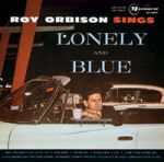【CR 絕版名片】羅依．奧比森 （200 克 LP）<br>Lonely And Blue / Roy Orbison
