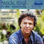 蓋希文 與 拉威爾 鋼琴協奏曲 ( 雙層SACD )<br>鋼琴:巴斯卡‧羅傑<br>George Gershwin / Maurice Ravel<br>PASCAL ROGE<br>RSO Wien ‧ Bertrand de Billy